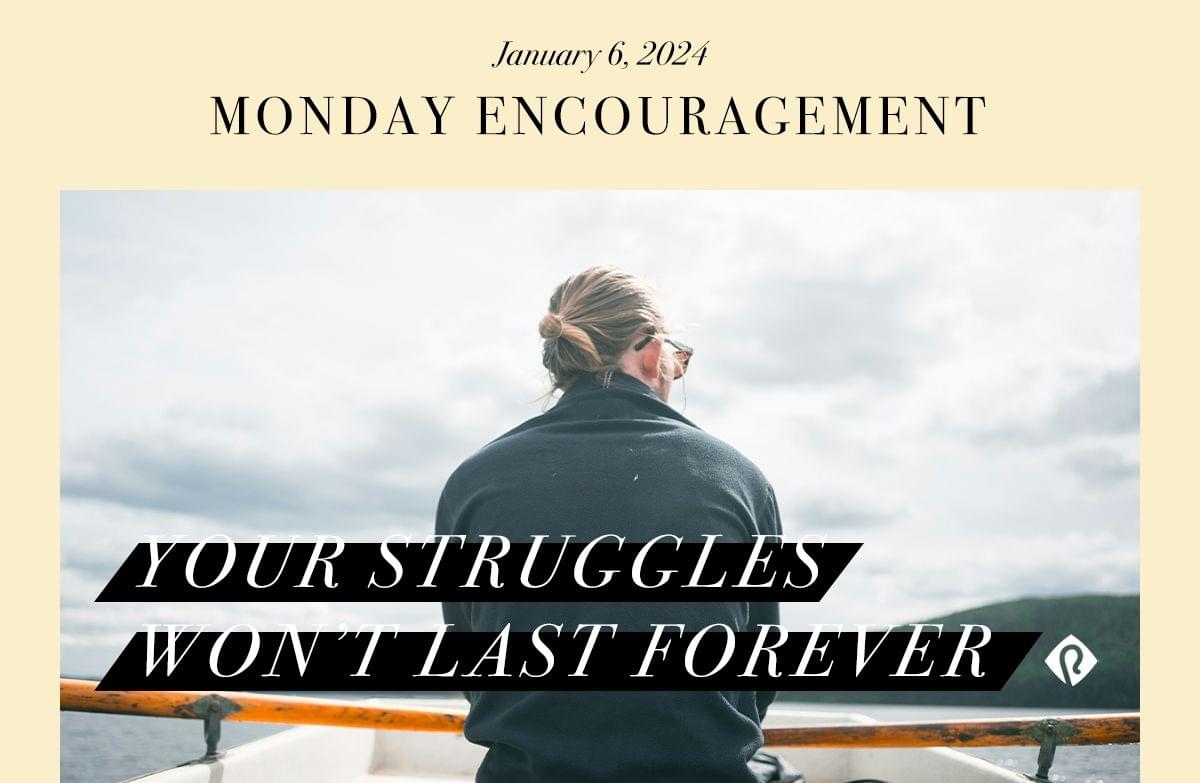 Monday Encouragement Devotional from Pastors.com